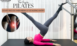 Tập luyện Pilates c&#243; hỗ trợ cải thiện bệnh l&#253; cơ xương khớp?