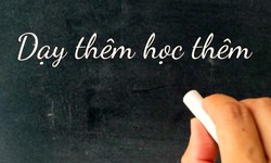 Cựu giáo viên chỉ ra những 'chiêu trò' ép học sinh học thêm