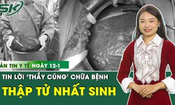 Những th&#244;ng tin y tế mới nhất ng&#224;y 12/1