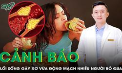 Những lối sống ảnh hưởng nghiêm trọng đến xơ vữa động mạch nhiều người bỏ qua