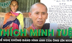 &#212;ng Th&#237;ch Minh Tuệ l&#224;m đơn đề nghị kh&#244;ng đi theo, kh&#244;ng ph&#225;t t&#225;n h&#236;nh ảnh của &#244;ng l&#234;n mạng x&#227; hội