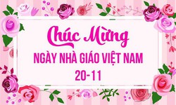 Những lời ch&#250;c ng&#224;y Nh&#224; gi&#225;o Việt Nam 20/11 hay v&#224; &#253; nghĩa nhất 2024