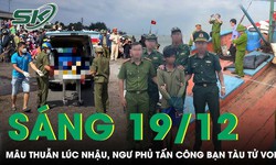 M&#226;u thuẫn l&#250;c ăn nhậu, ngư phủ d&#249;ng dao tấn c&#244;ng khiến bạn t&#224;u tử vong