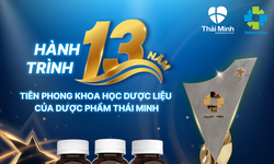 H&#224;nh tr&#236;nh 13 năm ti&#234;n phong khoa học dược liệu của Dược phẩm Th&#225;i Minh