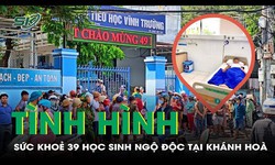 H&#224;ng loạt học sinh nhập viện sau ăn s&#225;ng ở Kh&#225;nh Ho&#224; giờ ra sao?