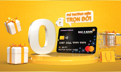 BAC A BANK miễn ph&#237; thường ni&#234;n trọn đời cho chủ thẻ t&#237;n dụng