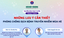 Truyền h&#236;nh trực tuyến: Những lưu &#253; cần thiết để ph&#242;ng chống dịch bệnh m&#249;a h&#232;