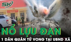 S&#225;ng 28/8: Một d&#226;n qu&#226;n tự vệ tử vong, nghi lựu đạn nổ khi tổng dọn vệ sinh