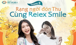 Gen Z mổ cận - rạng ngời đ&#243;n thu với Relex Smile