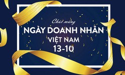 Ý nghĩa và nguồn gốc ngày Doanh nhân Việt Nam 13/10 chính xác