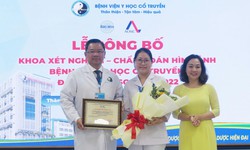 Bệnh viện y học cổ truyền đầu tiên của Việt Nam đạt chứng nhận ISO 15189:2022