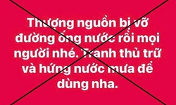 Thực hư thông tin 'thượng nguồn bị vỡ đường ống nước' ở Huế