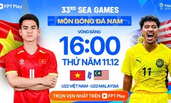 Xem trực tiếp đội tuyển U22 Việt Nam đấu U22 Malaysia ở đâu, kênh nào ngày 11/12?