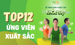 Công bố Danh sách ứng viên vào chung kết trao giải cuộc thi Tôi khỏe đẹp hơn lần 4