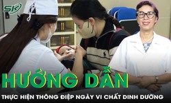Hướng dẫn thực hiện thông điệp Ngày vi chất dinh dưỡng