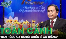 Dấu ấn Lễ kỷ niệm 70 năm Ng&#224;y Thầy thuốc Việt: &quot;Bản h&#249;ng ca người chiến sĩ &#225;o trắng&quot;