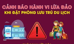 Cảnh b&#225;o h&#224;nh vi lừa đảo khi đặt ph&#242;ng lưu tr&#250; du lịch