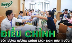 Bộ Ch&#237;nh trị điều chỉnh diện hưởng ch&#237;nh s&#225;ch nghỉ hưu trước tuổi