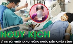 Tin &#39;thầy lang&#39; uống nước kiềm chữa bệnh, người phụ nữ h&#244;n m&#234; s&#226;u, nguy kịch

