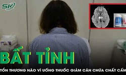 Tổn thương n&#227;o nghi&#234;m trọng do chất cấm trong thuốc giảm c&#226;n mua tr&#234;n Tiktok