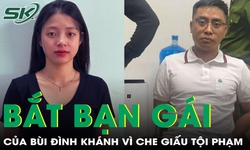 Bạn g&#225;i của B&#249;i Đ&#236;nh Kh&#225;nh bị bắt về tội g&#236;?