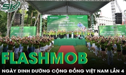 Flashmob s&#244;i động hưởng ứng Ng&#224;y Dinh dưỡng cộng đồng Việt Nam lần 4 tại TPHCM
