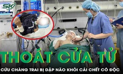 Ch&#224;ng trai trẻ bị dập n&#227;o tho&#225;t chết trong gang tấc nhờ quyết định s&#225;ng suốt của b&#225;c sĩ 
