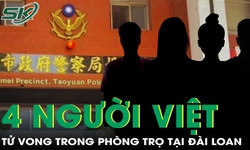 4 thanh ni&#234;n Việt Nam tử vong trong ph&#242;ng trọ ở Đ&#224;i Loan (Trung Quốc)