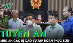 Chi tiết mức &#225;n cho c&#225;c bị c&#225;o trong vụ &#225;n Tập đo&#224;n Ph&#250;c Sơn