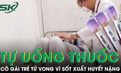 Tự uống thuốc hạ sốt, cô gái trẻ không qua khỏi vì sốt xuất huyết biến chứng nặng