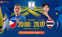 Lịch thi đấu b&#243;ng đ&#225; h&#244;m nay ng&#224;y 28/7 - 29/7: U23 Th&#225;i Lan quyết đấu U23 Philippines
