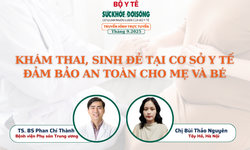 Truyền h&#236;nh trực tuyến: Kh&#225;m thai, sinh đẻ tại cơ sở y tế đảm bảo an to&#224;n cho mẹ v&#224; b&#233;
