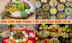 M&#226;m c&#250;ng Rằm th&#225;ng 7 &#226;m lịch năm 2025 đ&#250;ng v&#224; đủ gồm những g&#236;?