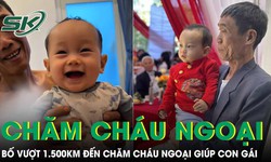 Ông bố vượt hơn 1.500km đến chăm cháu ngoại giúp con gái khiến cộng đồng mạng xúc động