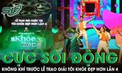 Không khí cực sôi động tại nơi diễn ra Lễ trao giải Cuộc thi Tôi khỏe đẹp hơn lần 4