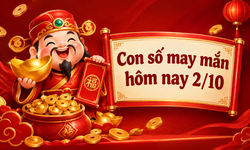 Con số may mắn hôm nay 2/10 - số tài lộc 12 con giáp theo năm sinh