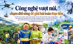 Công nghệ vượt núi, chạm đời sống giải bài toán thực tiễn