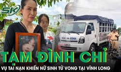 Diễn biến mới vụ nữ sinh tử vong tại Vĩnh Long: Viện KSND Tối cao tiếp tục tạm đình chỉ lần 3
