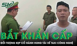 Bắt khẩn cấp đối tượng kẹp cổ hành hung tài xế xe công nghệ tại TP.HCM