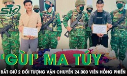 Thanh niên mang 24.000 viên hồng phiến từ biên giới vào Việt Nam, chưa kịp tiêu thụ thì bị bắt