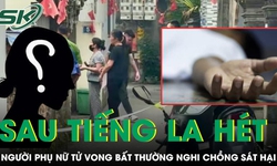 Hà Nội: Người phụ nữ tử vong bất thường sau tiếng la hét, nghi bị chồng sát hại
