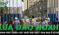 Bùng phát chiêu lừa 'suất đặc biệt' nhà ở xã hội