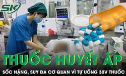 Uống hơn 30 viên thuốc hạ huyết áp, bệnh nhân nhập viện sốc nặng, suy đa cơ quan sau 12 giờ