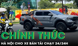 Hà Nội cho xe bán tải chạy 24/24h, hàng loạt phương tiện được nới thời gian 