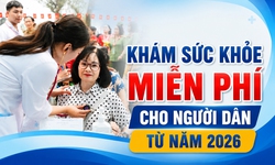 Khám sức khỏe miễn phí cho người dân từ năm 2026