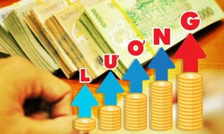 Tăng lương cơ sở từ 1/7, mức cao nhất có thể nhận được là bao nhiêu?
