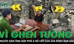 Bắt giữ người đàn ông đập phá 6 hũ cốt của gia đình bạn gái vì ghen tuông
