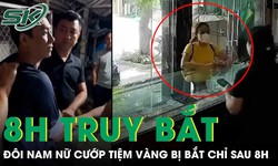 8 giờ truy bắt đôi nam nữ rủ nhau cướp tiệm vàng tại Hà Tĩnh