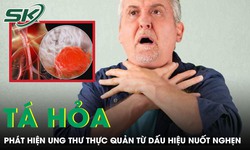 Người đàn ông tá hỏa phát hiện mắc ung thư thực quản từ dấu hiệu nuốt nghẹn