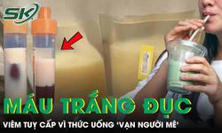 Người phụ nữ 39 tuổi máu chuyển màu trắng đục vì thức uống 'vạn người mê'